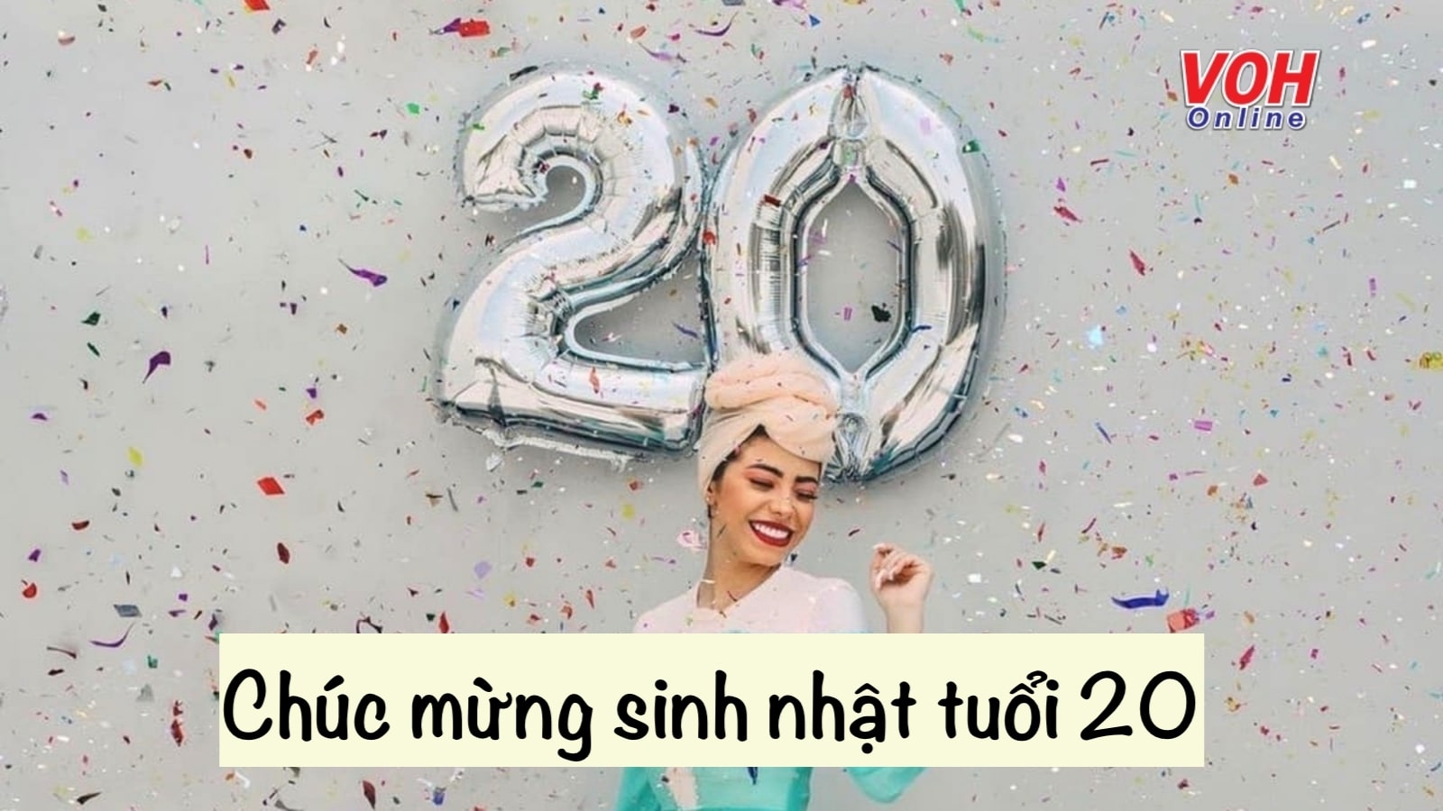 30 câu chúc mừng sinh nhật tuổi 20 ý nghĩa