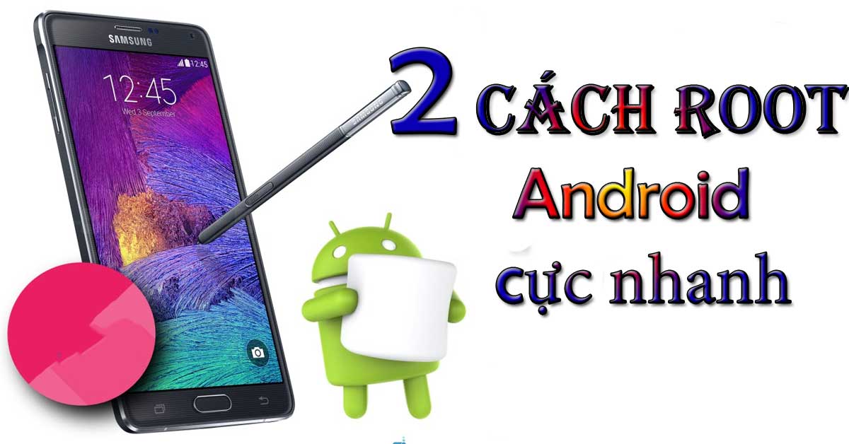cách root android 7.1
