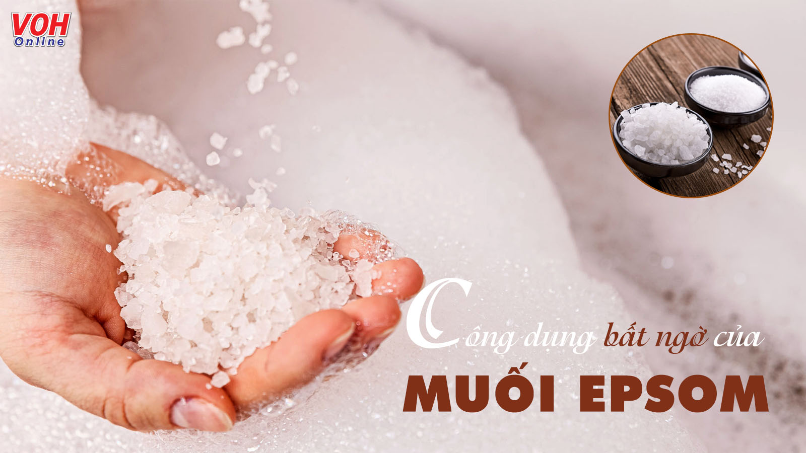 Công dụng của muối epsom đối với sức khỏe và sắc đẹp