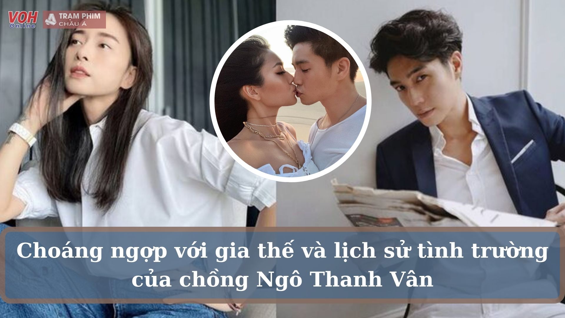 Điều gì đã giúp Huy Trần chinh phục trái tim Ngô Thanh Vân? Nhìn qua profile siêu khủng của anh là sẽ rõ